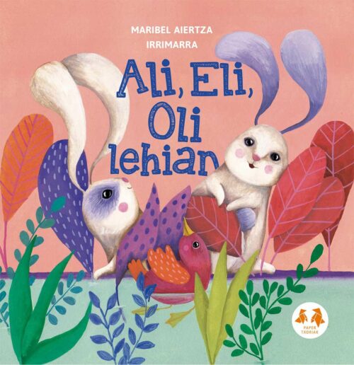Ali, Eli, Oli lehian (Maribel Aiertza)
